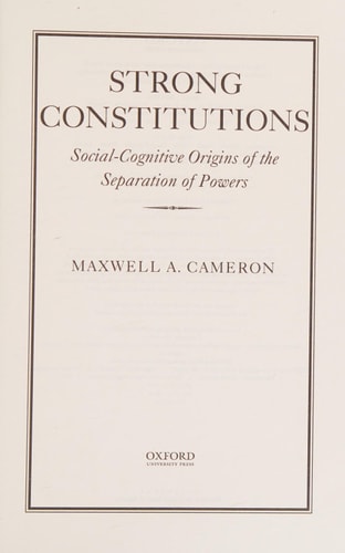 Strong Constitutions: Social-Cognitive Origins of the Separation of Powers