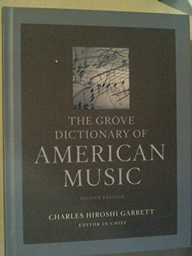 The Grove Dictionary of American Music: Volume 7 (Rabin - Stein)