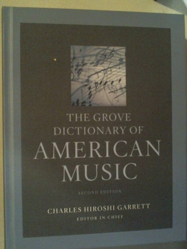 The Grove Dictionary of American Music: Volume 8 (Seymour Stein - Samuel Zyman)