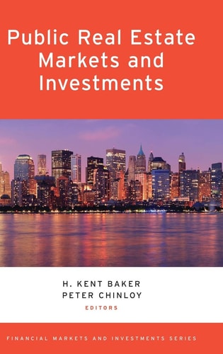 Public Real Estate Markets and Investments