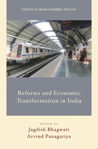 Reforms and Economic Transformation in India