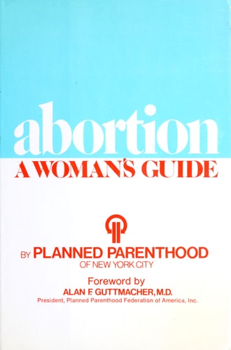 Abortion: A Woman's Guide