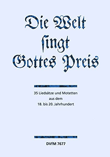 Partition classique EDITION BREITKOPF DIE WELT SINGT GOTTES PREIS - MIXED CHOIR Choeur et ensemble vocal