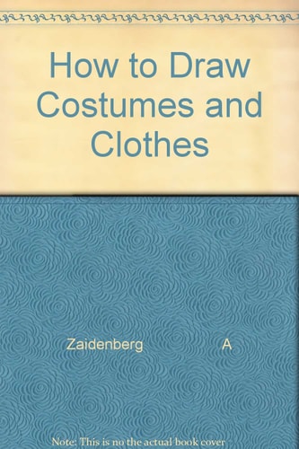 How to Draw Costumes and Clothes