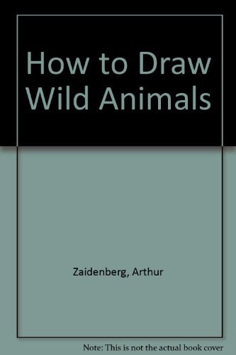 How to Draw Wild Animals