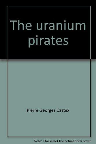 The Uranium Pirates