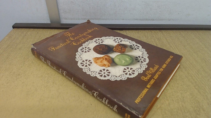 The Practical Candymaking Cookbook