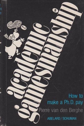 Academic Gamesmanship: How to Make a Ph.D. Pay