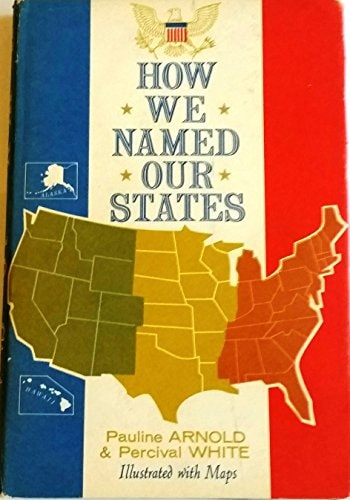 How We Named Our States