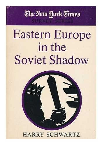 Eastern Europe in the Soviet Shadow