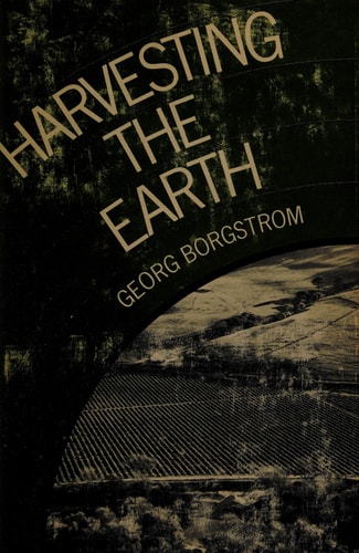 Harvesting the Earth