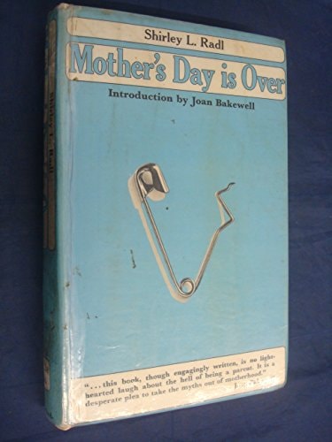 Mother's Day Is Over