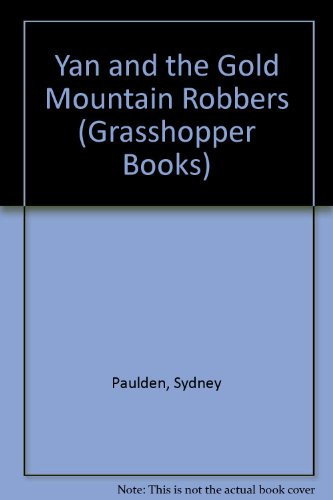 Yan and the Gold Mountain Robbers