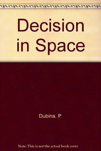 Decision in Space