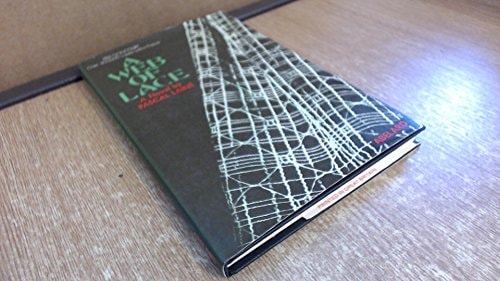 A Web of Lace