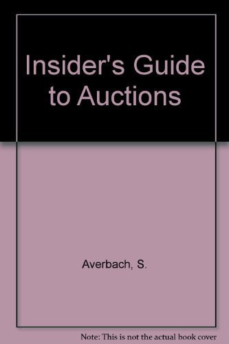 An Insider's Guide to Auctions