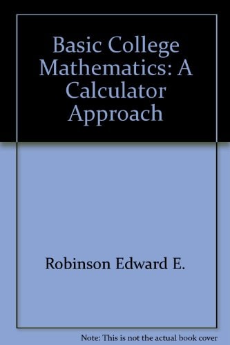 Instructor's Manual to Accompany Basic College Mathematics: A Calculator Approach