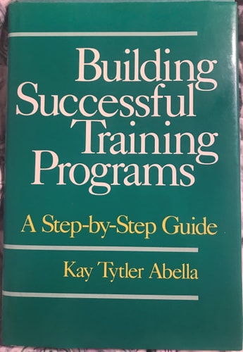 Building Successful Training Programs: A Step-By-Step Guide