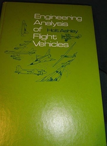 Engineering Analysis of Flight Vehicles