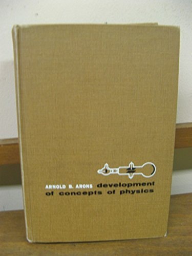 Development of Concepts of Physics: From the Rationalization of Mechanics to the First Theory of Atomic Structure