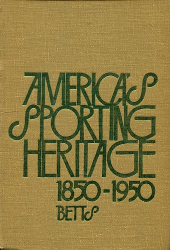 America's Sporting Heritage, 1850-1950