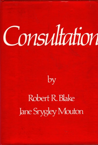 Consultation: A Handbook for Individual and Organizational Development