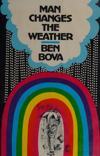 Man Changes the Weather