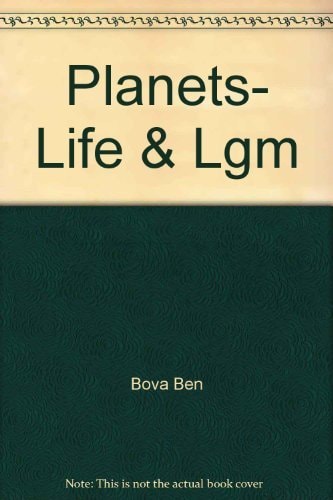 Planets, Life & LGM