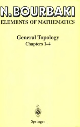Elements of Mathematics: General Topology, Part 1