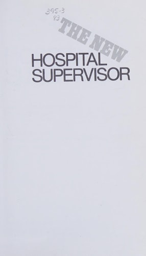The New Hospital Supervisor