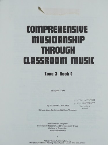 Comprehensive Musicianship Through Classroom Music: Zone 3, Book C, Teacher Text