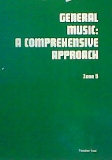 General Music: A Comprehensive Approach