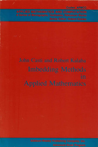 Imbedding methods in applied mathematics (Applied mathematics and computation no. 2)