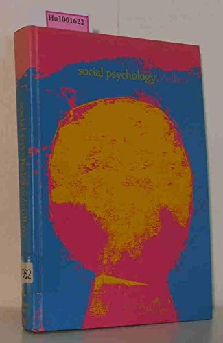 Social Psychology: Social Influence, Attitude Change, Group Processes, and Prejudice