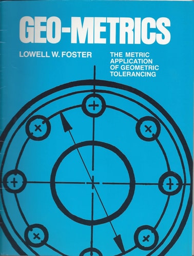 Geo-Metrics II: The Application of International Geometric Tolerancing Techniques to Design (Using Customary Inch System)