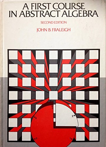 A First Course in Abstract Algebra