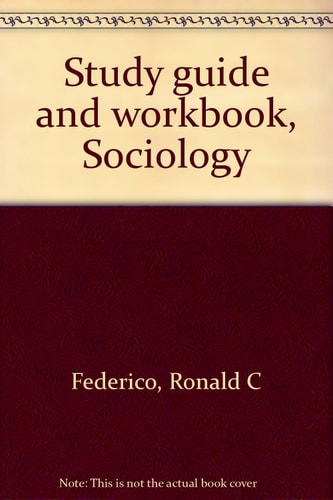 Study Guide and Workbook: Sociology