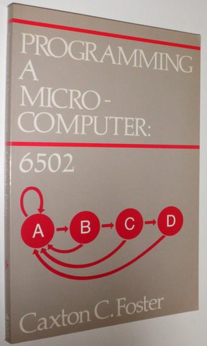 Programming a Microcomputer: 6502