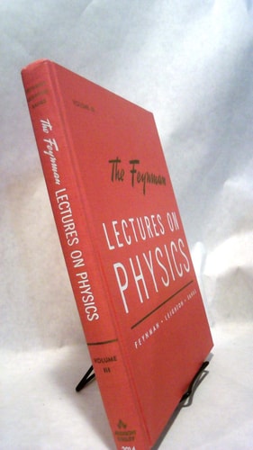 Feynman Lectures on Physics: Volume III, Quantum Mechanics