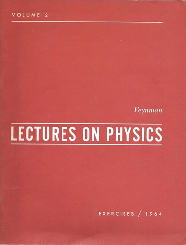 The Feynman Lectures on Physics, Vol. 2: Exercises
