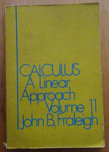 Calculus: A Linear Approach, Vol. 2
