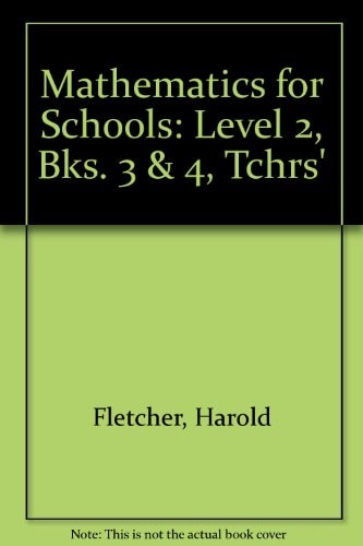 Mathematics for Schools: Level II, Books 3 and 4: Teacher's Resource Book