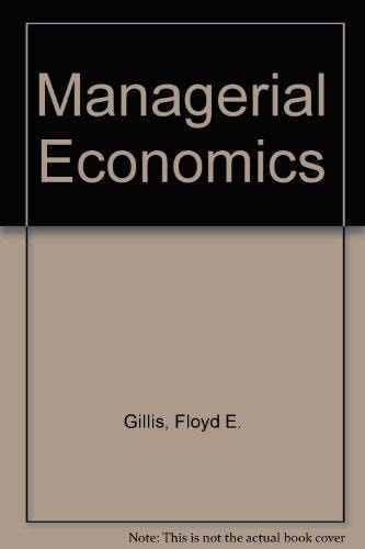 Managerial Economics: Decision Making Under Certainty for Business and Engineering