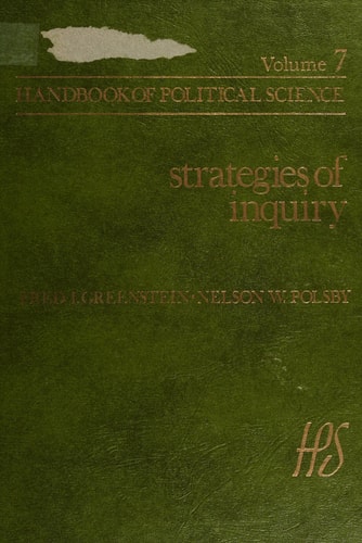 Strategies of Inquiry: Handbook of Political Science, Volume 7