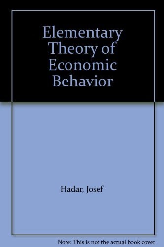 Elementary Theory of Economic Behavior