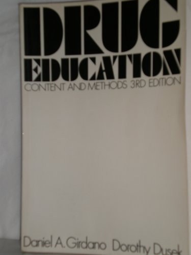 Drug Education: Content and Methods