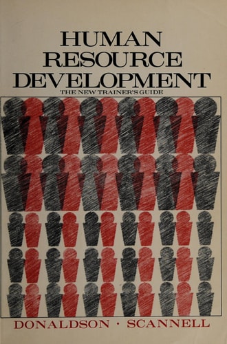 Human Resource Development: The New Trainer's Guide
