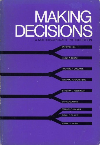 Making Decisions: A Multidisciplinary Introduction