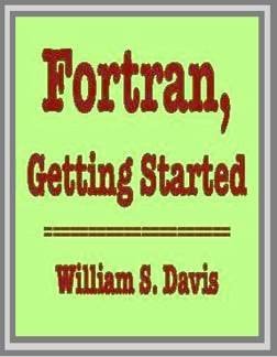 Fortran: Getting Started
