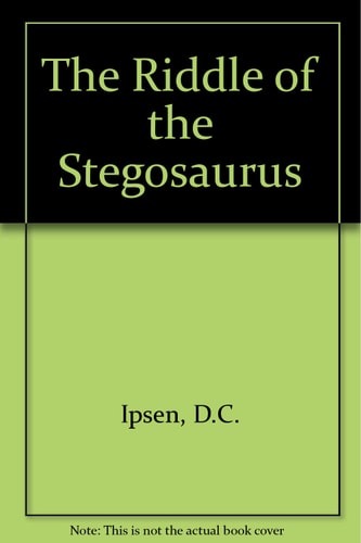 The Riddle of the Stegosaurus